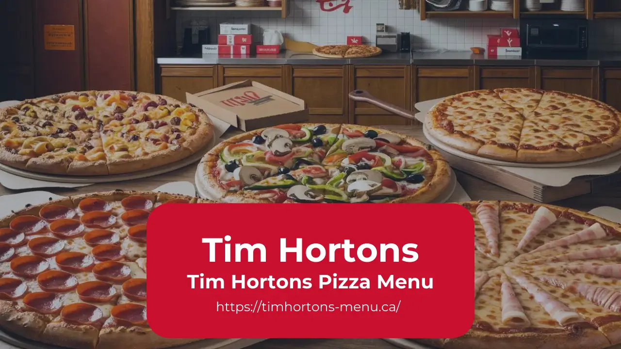 Tim Hortons Pizza Menu with Prices 2025 (February)