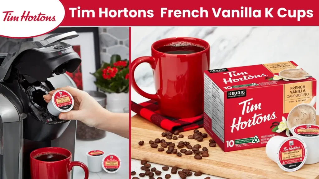 Tim Hortons French Vanilla K Cups